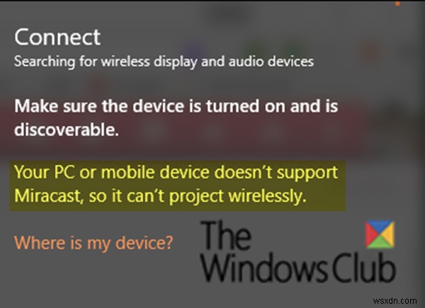 귀하의 PC는 Windows 11/10에서 Miracast 오류를 지원하지 않습니다. 