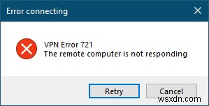 VPN 오류 721:원격 컴퓨터가 응답하지 않습니다. 