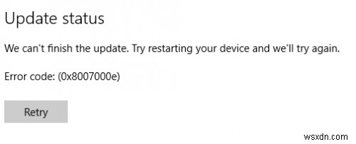 Windows 10 기능 업데이트가 오류 코드 0x8007000e로 실패했습니다. 