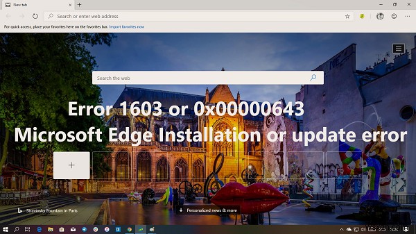 오류 1603 또는 0x00000643 – Microsoft Edge 설치 또는 업데이트 오류 