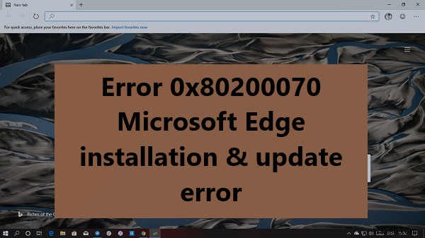 Microsoft Edge 설치 또는 업데이트 중 오류 0x80200070 수정 