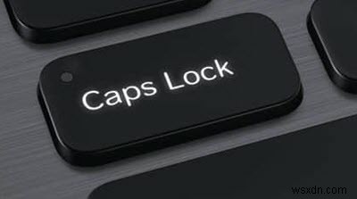 Caps Lock 키가 작동하지 않습니까? Windows 10에서 Caps Lock 활성화 또는 비활성화 