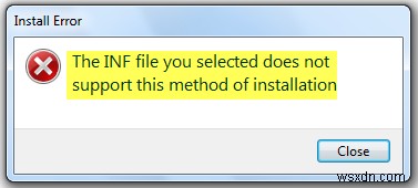 선택한 INF 파일은 Windows 10/8/7에서 이 설치 방법을 지원하지 않습니다. 