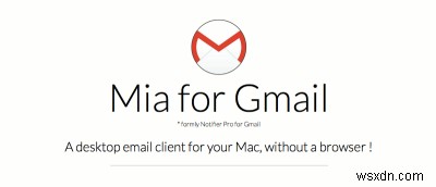 Gmail용 Mia:Mac의 메뉴 표시줄에서 Gmail에 액세스 