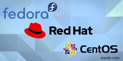 RHEL, CentOS 및 Fedora의 차이점 