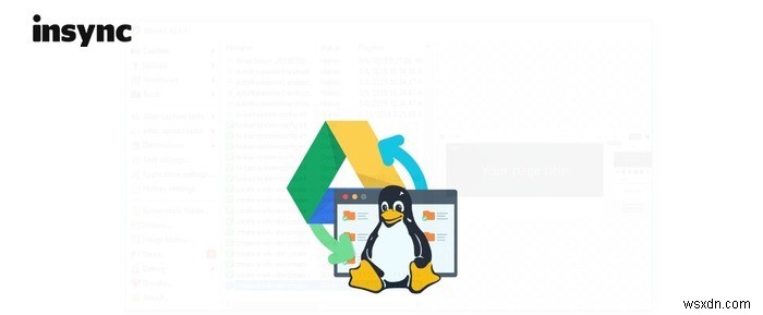 Linux용 Google 드라이브 클라이언트의 전체 목록 