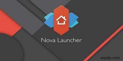 Android용 최고의 Nova Launcher 테마 6가지 