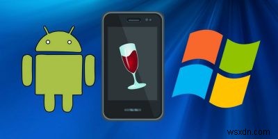 Wine을 사용하여 Android에서 Windows 앱을 실행하는 방법 