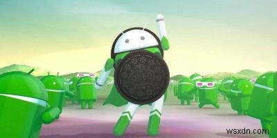 구형 장치에서 Android Oreo 기능을 얻는 방법 