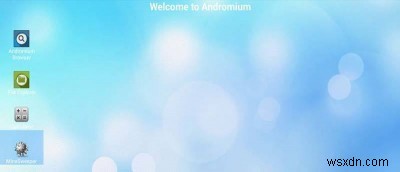 Andromium OS:Android 폰을 완전한 데스크탑으로 변환 
