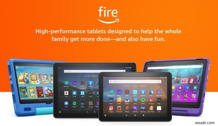 Android 태블릿과 Fire 태블릿:어느 쪽이 당신에게 적합합니까? 