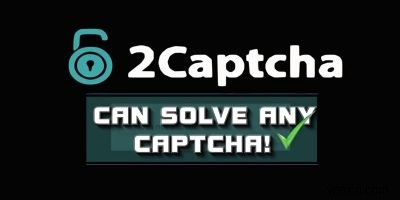 2captcha – 실제 사람들의 힘으로 보안 문자 우회 
