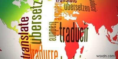 외국어 번역을 위한 최고의 무료 온라인 번역사 5곳