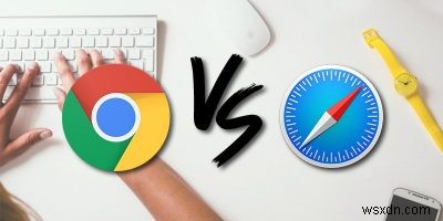 Mac에서 Chrome 대신 Safari를 사용해야 하는 이유