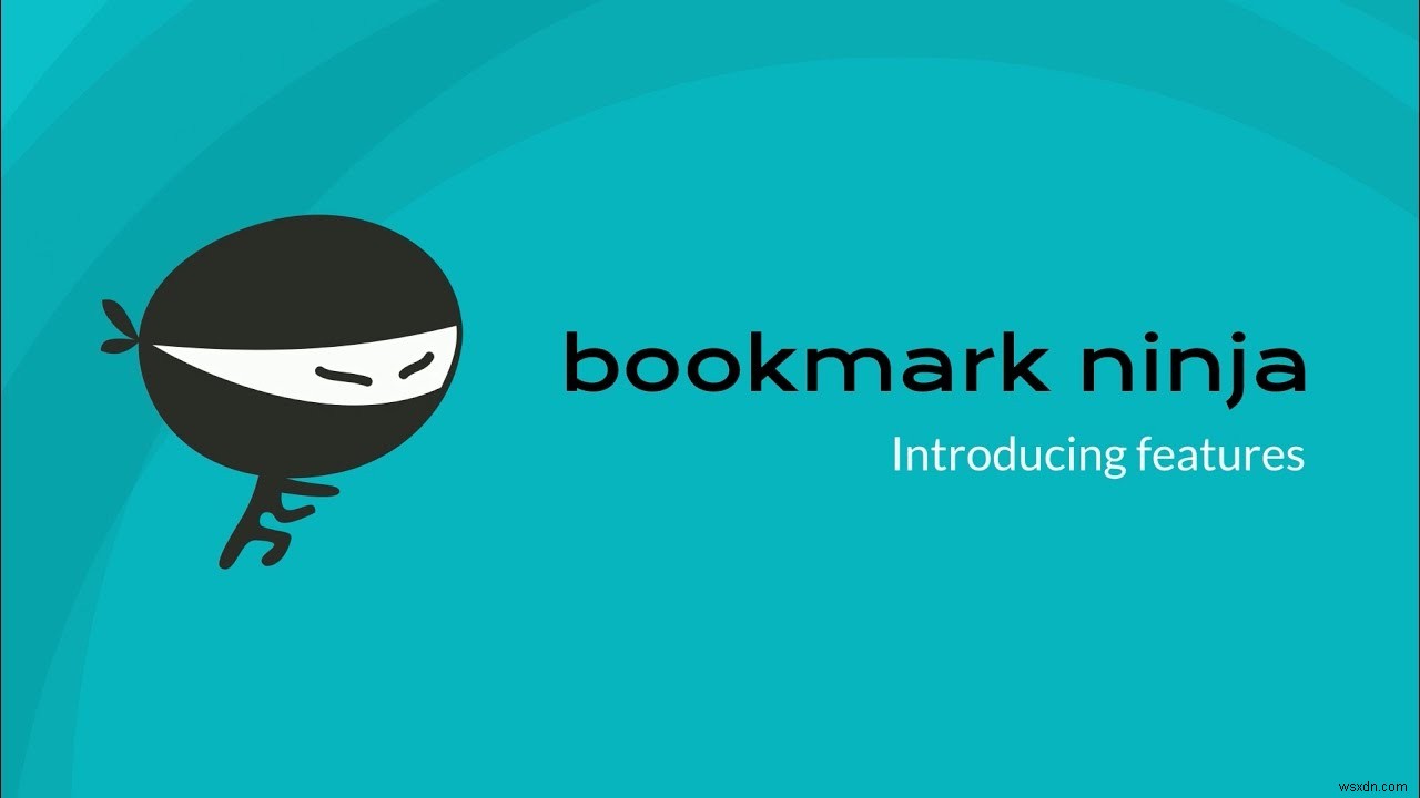 Bookmark Ninja는 링크가 복잡해지는 것을 방지합니다.