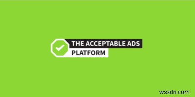  허용되는 광고 를 표시하지 않는 Adblock Plus의 최상의 대안 5가지