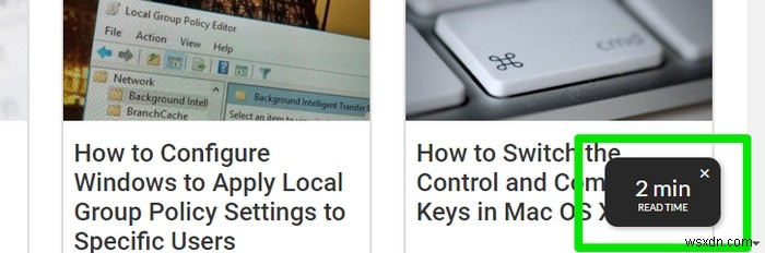 이 멋진 확장 프로그램은 기사를 읽는 데 걸리는 시간을 알려줍니다.