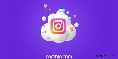 Combin Growth Review:Instagram을 위한 유연한 성장 서비스 