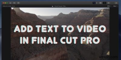 Final Cut Pro에서 비디오에 텍스트를 추가하는 방법 