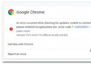 Google 크롬 업데이트 오류 수정(오류 코드 – 7:0x80040801) 