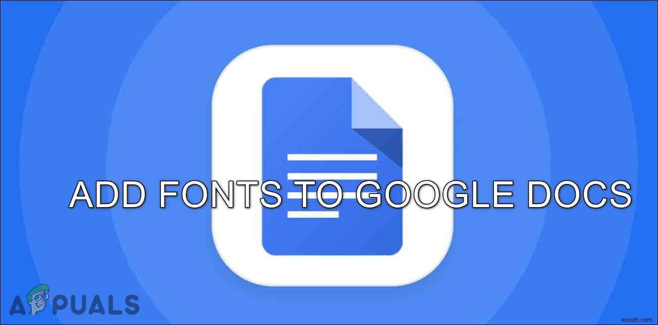 Google 문서에 사용자 정의 글꼴을 추가하는 방법은 무엇입니까? 