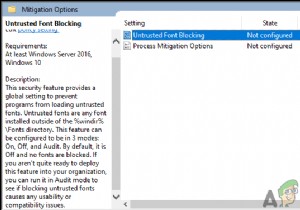 Windows 10에서 신뢰할 수 없는 글꼴을 차단하는 방법은 무엇입니까? 