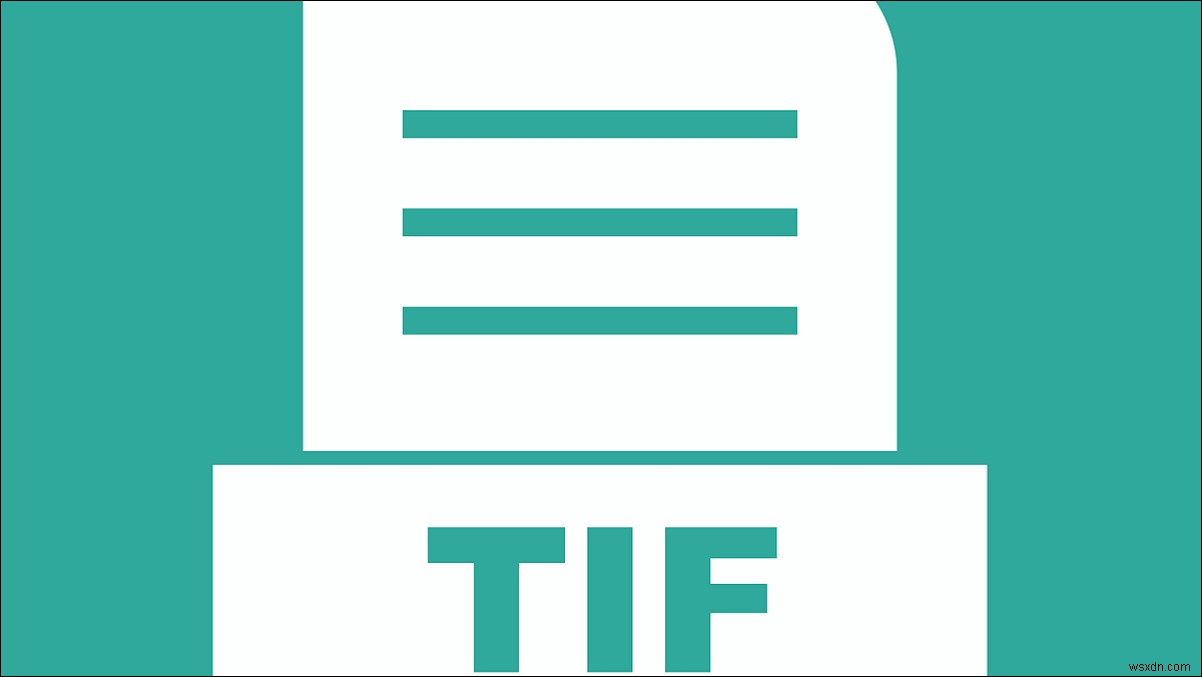 TIF 또는 TIFF 파일이란 무엇이며 어떻게 열 수 있습니까? 