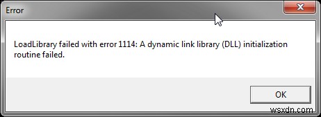 오류 1114로 실패한 LoadLibrary를 수정하는 방법? 