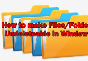 Windows에서 파일/폴더를 삭제할 수 없도록 만드는 방법은 무엇입니까? 