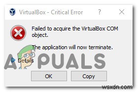  VirtualBox COM 개체를 가져오지 못했습니다  오류를 수정하는 방법 