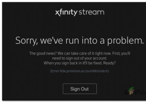 수정:Xfinity Stream의  오류 ftde.provision.accountmismatch  
