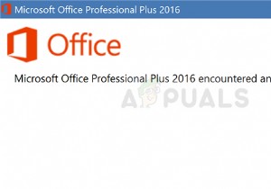 수정:Microsoft Office Professional Plus 2016에서 설치 중 오류가 발생했습니다. 