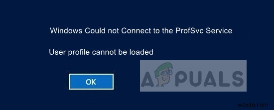 수정:Windows에서 ProfSvc 서비스에 연결할 수 없음 