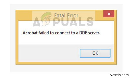 수정:Acrobat이 DDE 서버에 연결하지 못했습니다. 