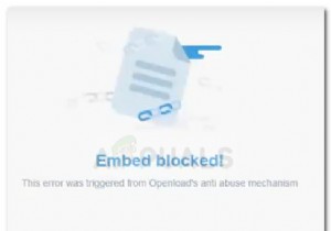 Openload ‘임베드 차단’ 오류 해결 방법 – 남용 방지 메커니즘 오류 수정 가이드