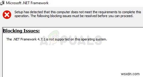 수정:.NET Framework 4.7은 이 운영 체제에서 지원되지 않습니다. 