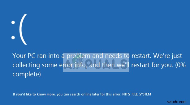 수정:NTFS_FILE_SYSTEM BSOD 