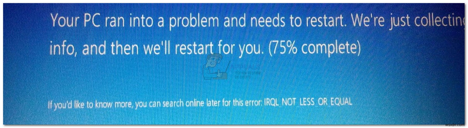 수정:IRQL_NOT_LESS_OR_EQUAL(ntoskrnl.exe) BSOD