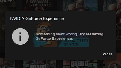수정:문제가 발생했습니다. GeForce Experience를 다시 시작해 보세요. 
