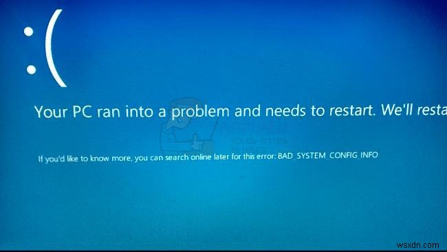 수정:Windows 10의 BAD_SYSTEM_CONFIG_INFO(블루 스크린) 
