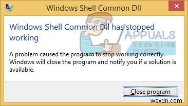 FIX:Windows Shell Common DLL이 작동을 멈췄습니다. 