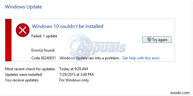 FIX:Windows 10을 설치할 수 없음 오류 80240031 