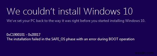 Windows 10 설치 오류 0XC1900101 수정 – 0x20017 