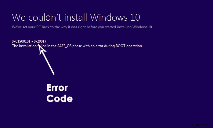 수정:Windows 10 오류 C1900101 – 0x20017 