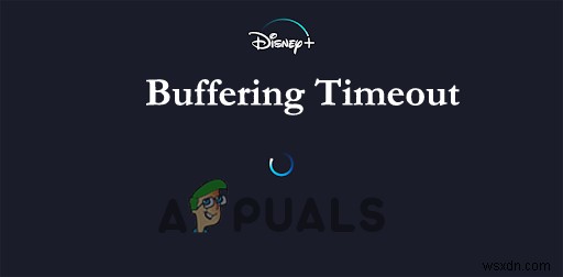 Disney Plus에서  버퍼링 시간 초과  문제를 해결하는 방법은 무엇입니까? 