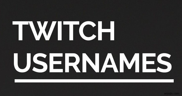 Twitch에서 이름과 사용자 이름을 쉽게 변경하는 단계