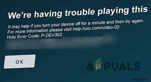 [수정됨] Hulu 오류 코드 P-Dev302 