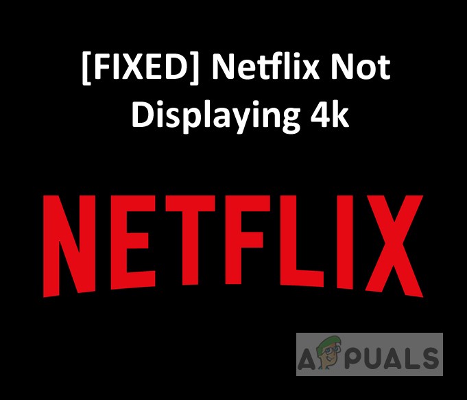 [FIX] Netflix에서 4K 동영상이 표시되지 않음 