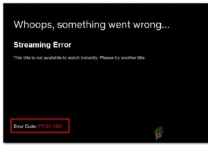 Netflix에서 스트리밍 오류 F7121-1331을 수정하는 방법