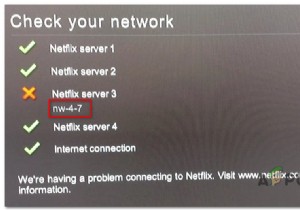 PS4 및 Xbox One에서 Netflix 오류 NW-4-7을 수정하는 방법은 무엇입니까? 